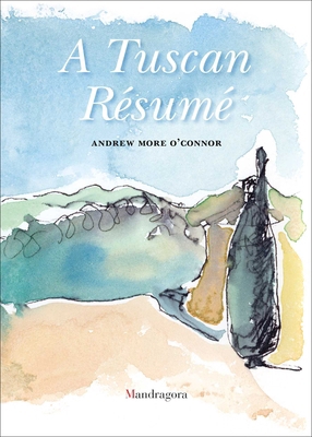 A Tuscan Résumé 8874616821 Book Cover