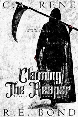 Claiming the Reaper : Reaped