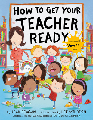 How to Get Your Teacher Ready 0593301935 Book Cover