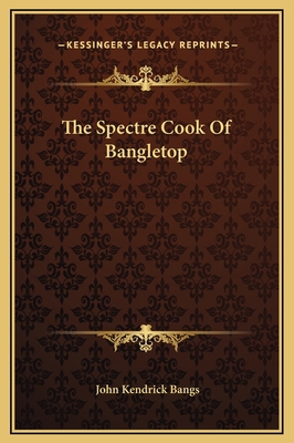The Spectre Cook Of Bangletop 1169188370 Book Cover