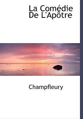 La Com Die de L'Ap Tre [French] 1140431617 Book Cover