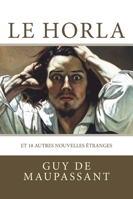 Le Horla [French] 151886502X Book Cover