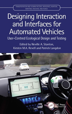 Designing Interaction and Interfaces for Automa... 0367466643 Book Cover