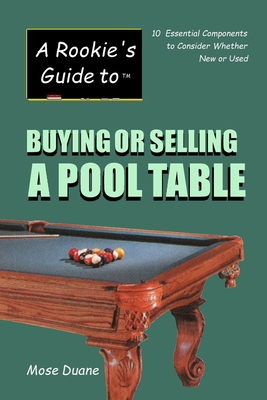 A Rookie's Guide to Buying or Selling a Pool Ta... 0967808944 Book Cover