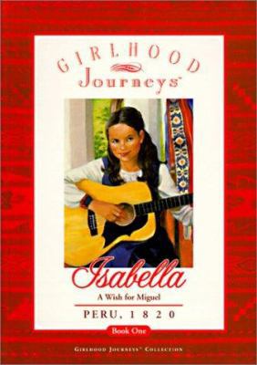 Isabella: A Wish for Miguel 0613052439 Book Cover