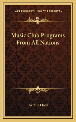 Music Club Programs from All Nations 1163374180 Book Cover