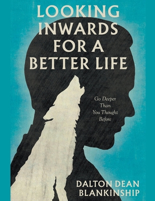 Looking Inwards for a Better Life B0CJH7935G Book Cover