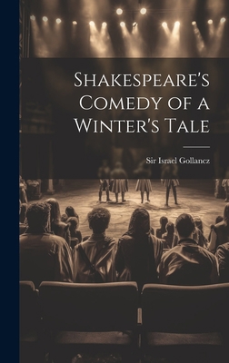 Shakespeare's Comedy of a Winter's Tale 101947257X Book Cover