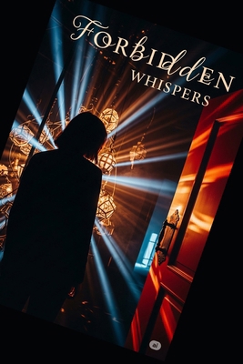 Forbidden Whispers B0FLF3MGYT Book Cover