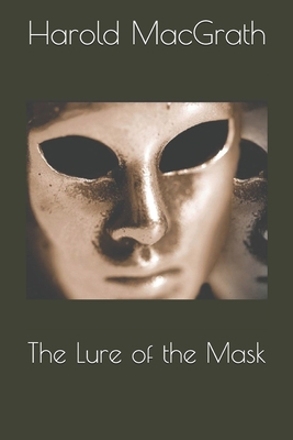 The Lure of the Mask 170158591X Book Cover