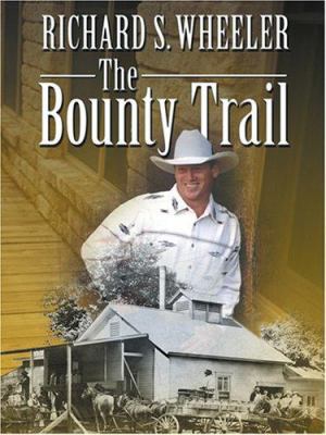 The Bounty Trail [Large Print] 078627185X Book Cover
