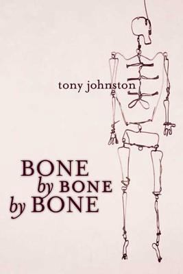 Bone by Bone by Bone 159643113X Book Cover