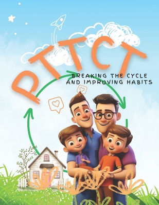 Pttct: Breaking The Cycle            Book Cover