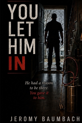 You Let Him In B0H55M88XK Book Cover