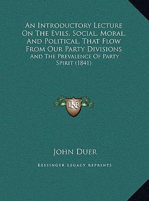 An Introductory Lecture On The Evils, Social, M... 1169515703 Book Cover