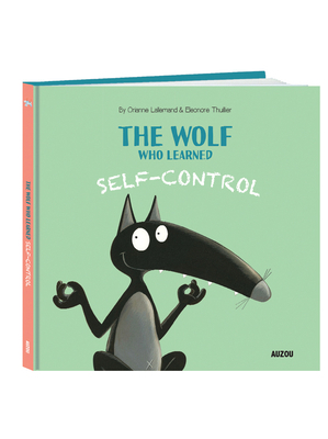The Wolf Who Learned Self-Control 2733861476 Book Cover