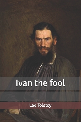 Ivan the fool B084QLM9FD Book Cover