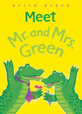 Meet Mr. and Mrs. Green 0152049541 Book Cover