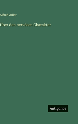 Über den nervösen Charakter [German] 3563974756 Book Cover