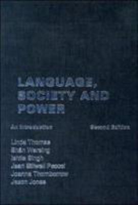 Language, Society and Power: An Introduction 0415303931 Book Cover