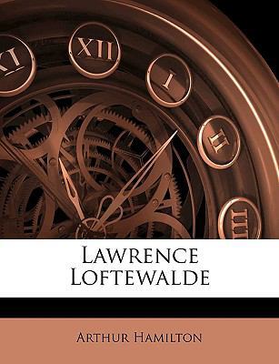 Lawrence Loftewalde 114364428X Book Cover