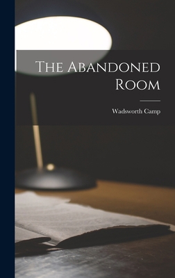 The Abandoned Room 1018209484 Book Cover