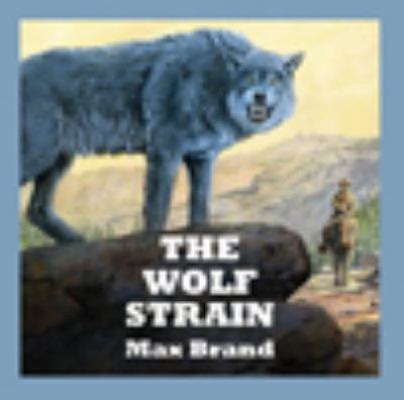 The Wolf Strain 144503381X Book Cover