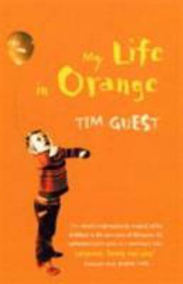 My Life in Orange 1862077207 Book Cover