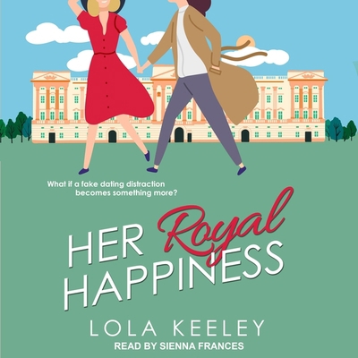 Her Royal Happiness B0BKCWMQB5 Book Cover