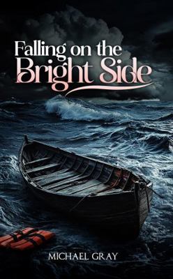 Falling On The Bright Side 1970864095 Book Cover