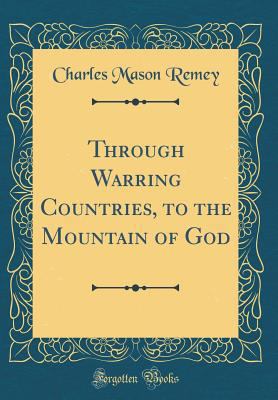 Through Warring Countries, to the Mountain of G... 042881350X Book Cover