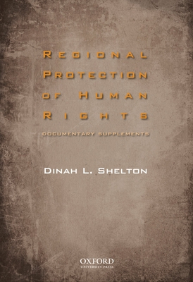 Regional Protection of Human Rights: Documentar... 0195333403 Book Cover