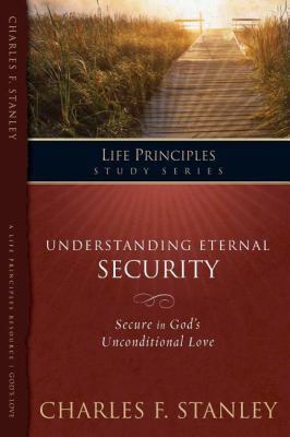 The Understanding Eternal Security: Understandi... 1418528145 Book Cover