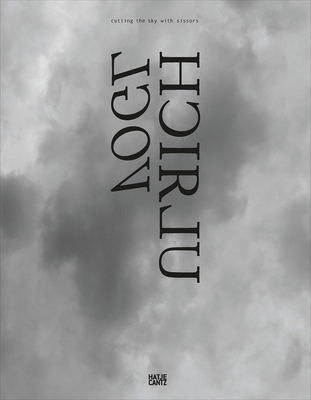 Ulrich Vogl: Cutting the Sky with Scissors 3775751777 Book Cover