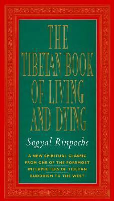 The Tibetan Book of Living and Dying: New Spiri... 0062507931 Book Cover