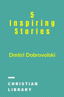 5 Inspiring Stories 1006486143 Book Cover