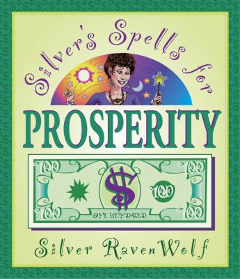 Silver's Spells for Prosperity 1567187269 Book Cover
