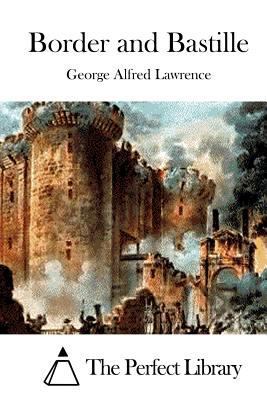 Border and Bastille 1514894793 Book Cover
