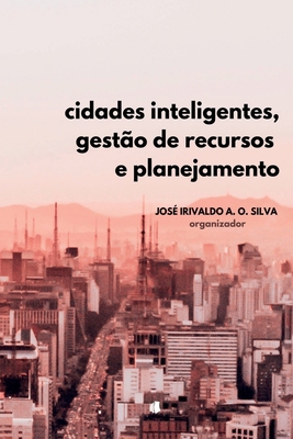 Cidades Inteligentes, Gestão De Recursos Hídric... [Portuguese] 6588781806 Book Cover