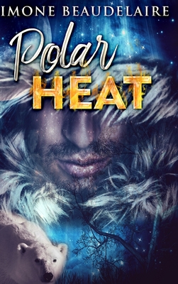 Polar Heat 1715653602 Book Cover