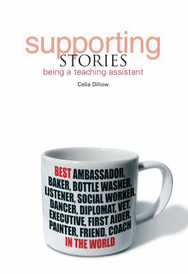 Supporting Stories: Being a Teaching Assistant 1858564816 Book Cover