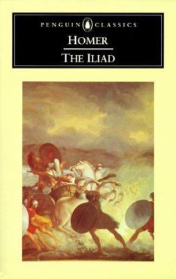 The Iliad: Prose Translation 0140440143 Book Cover