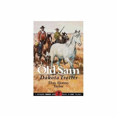 Old Sam, Dakota Trotter 1883937574 Book Cover