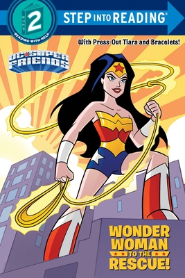 Wonder Woman to the Rescue! (DC Super Friends) 1101933089 Book Cover