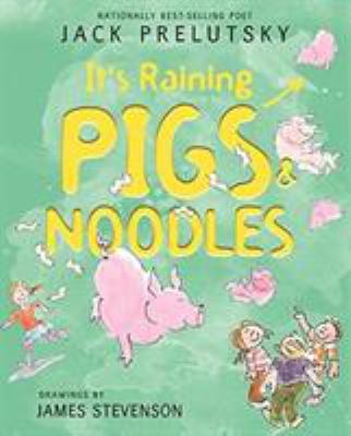 It's Raining Pigs & Noodles B001O9BYFQ Book Cover