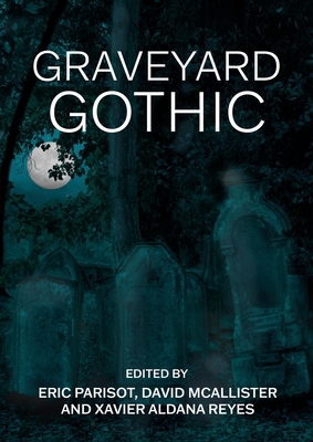 Graveyard Gothic B0FGHJH8LV Book Cover