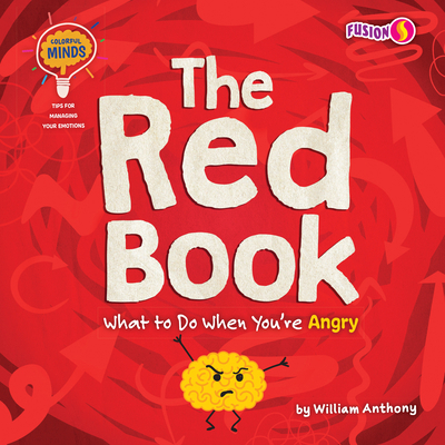 The Red Book: What to Do When You're Angry 1647475805 Book Cover