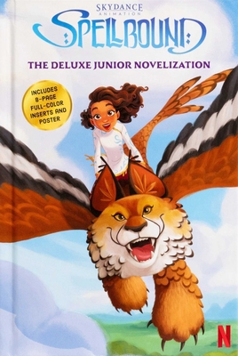 Spellbound: The Deluxe Junior Novelization 079445254X Book Cover