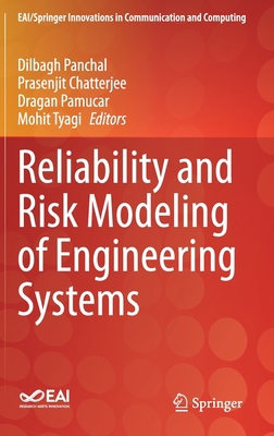 Reliability and Risk Modeling of Engineering Sy... 3030701506 Book Cover