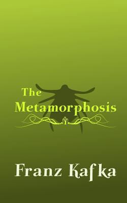 The Metamorphosis: Original and Unabridged 1499744404 Book Cover